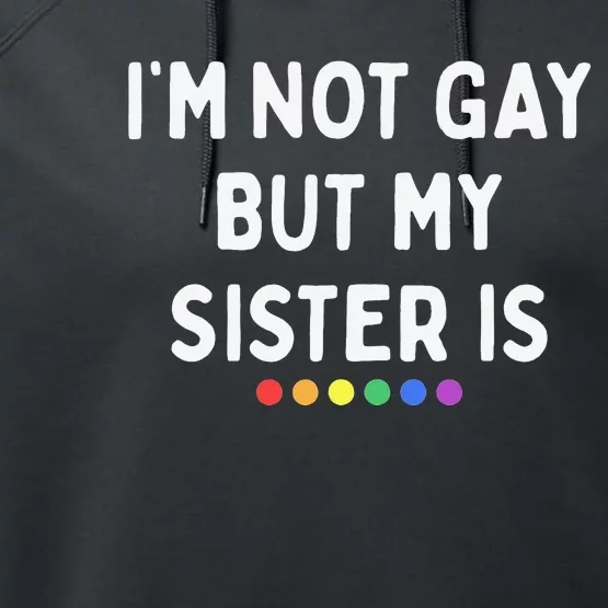 I'm Not Gay But My Sister Is Lesbian Pride Rainbow Dots LGBT Performance Fleece Hoodie