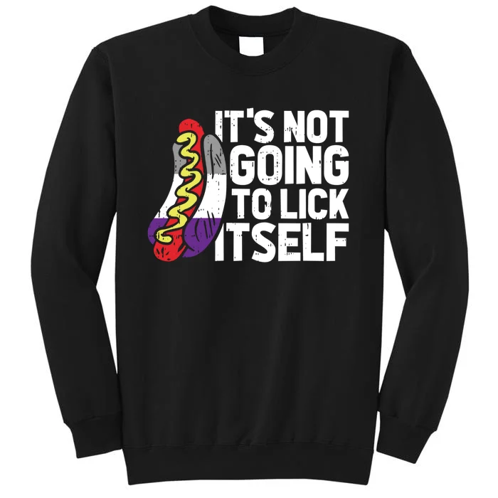 Its Not Going To Lick Itself Lgbtq Asexual Pride Sweatshirt