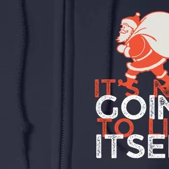 ItS Not Going To Lick Itself Christmas Funny Full Zip Hoodie