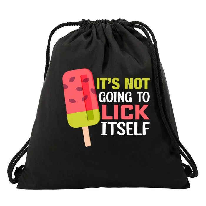 ItS Not Going To Lick Itself Summer Clothes Ice Cream Party Drawstring Bag