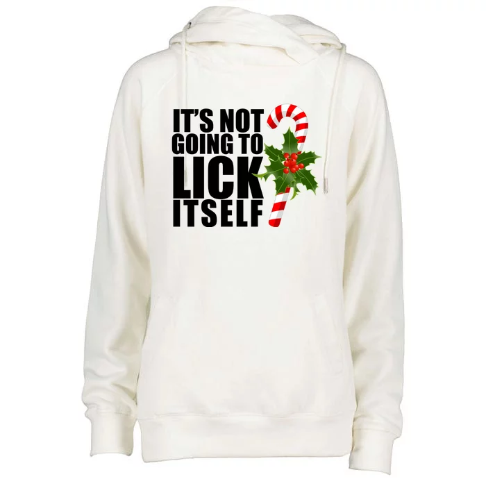 It's Not Going To Lick Itself Funny Candy Cane Christmas Womens Funnel Neck Pullover Hood