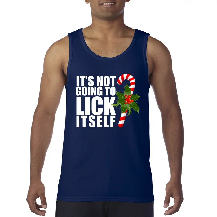 It's Not Going To Lick Itself Funny Candy Cane Christmas Tank Top