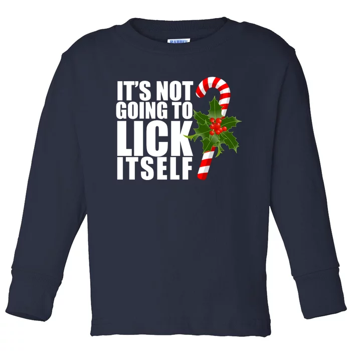 It's Not Going To Lick Itself Funny Candy Cane Christmas Toddler Long Sleeve Shirt