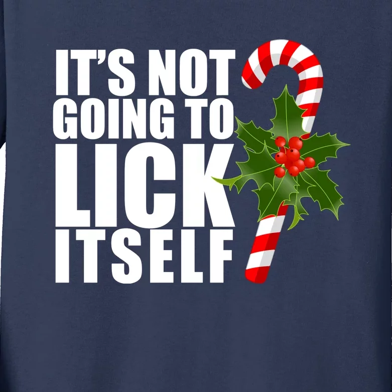 It's Not Going To Lick Itself Funny Candy Cane Christmas Kids Long Sleeve Shirt