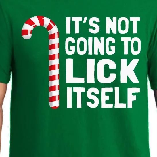 ItS Not Going To Lick Itself Christmas Candy Cane Pajama Set