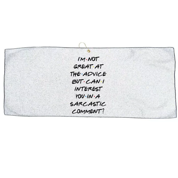 IM Not Great At Advice Can I Interest You In A Sarcastic Comment? Large Microfiber Waffle Golf Towel