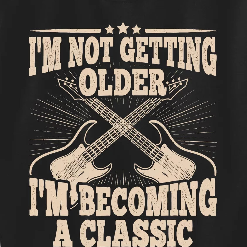 I'm Not Getting Older I'm Becoming A Classic Dad Graphic Kids Sweatshirt