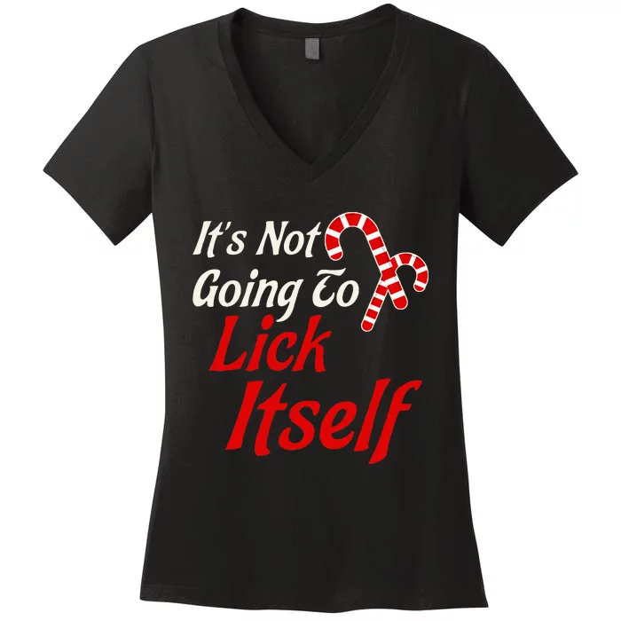 It's Not Going to Lick Itself Funny Christmas Women's V-Neck T-Shirt