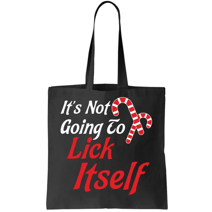 Its Not Going To Lick Itself Adult Short Sleeve Funny Christmas Tote Bag