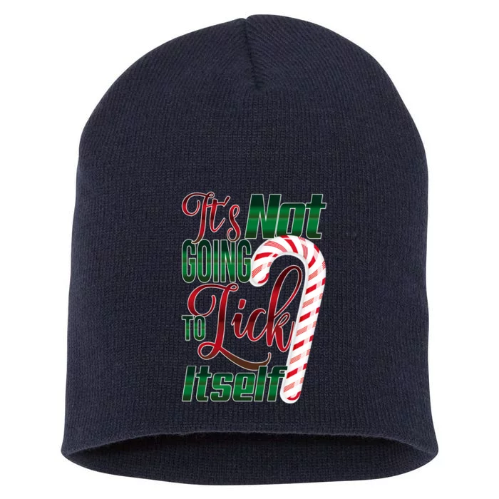 Its Not Going To Lick Itself Ugly Christmas Short Acrylic Beanie