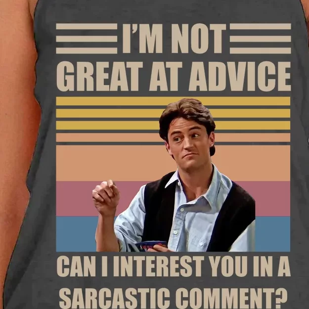 Im Not Great At The Advice Can I Interest You In A Sarcastic Comment Women's Knotted Racerback Tank