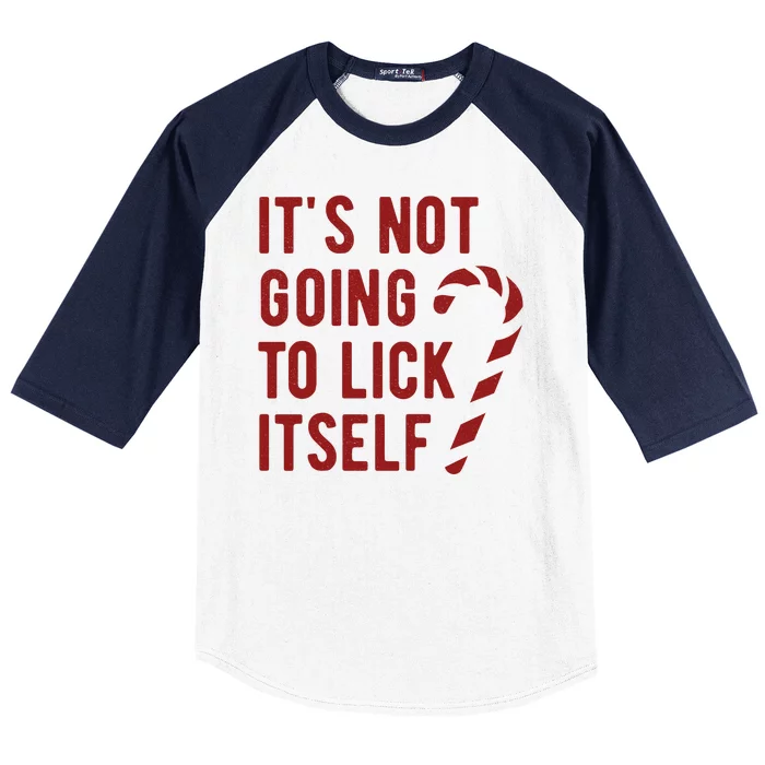 Its Not Going To Lick Itself Funny Christmas Baseball Sleeve Shirt