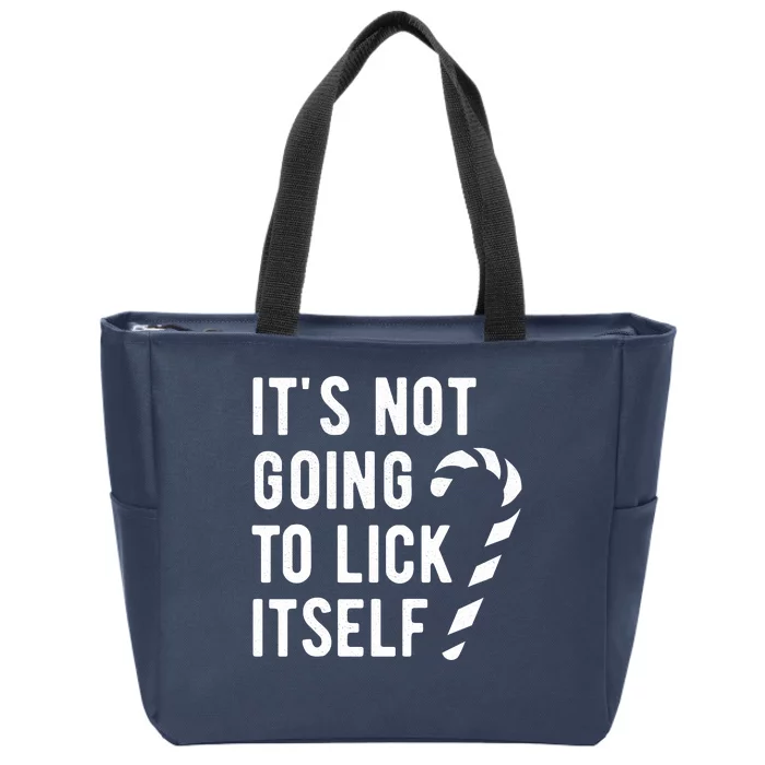 Its Not Going To Lick Itself Funny Christmas Zip Tote Bag