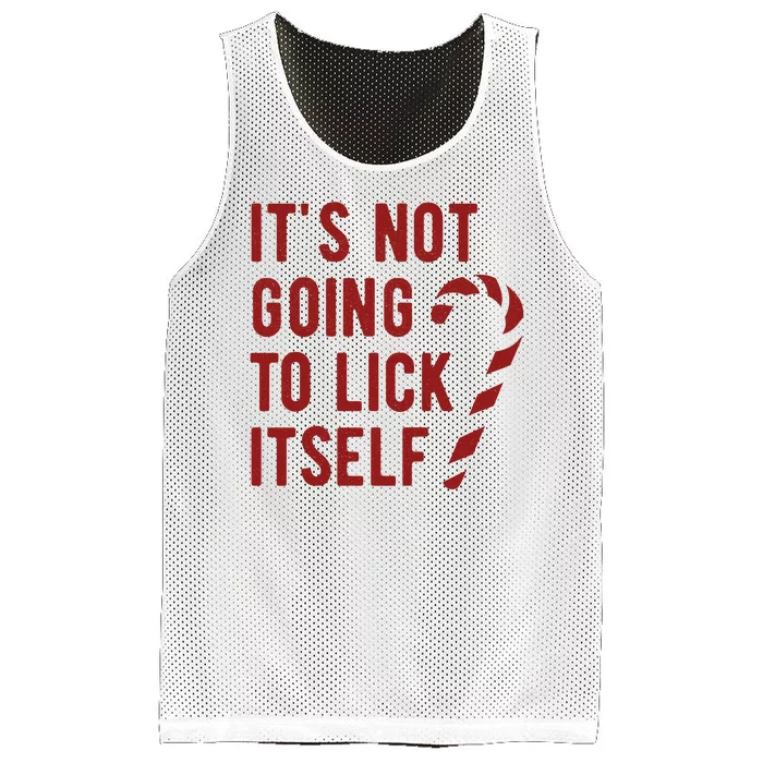 Its Not Going To Lick Itself Funny Christmas Mesh Reversible Basketball Jersey Tank