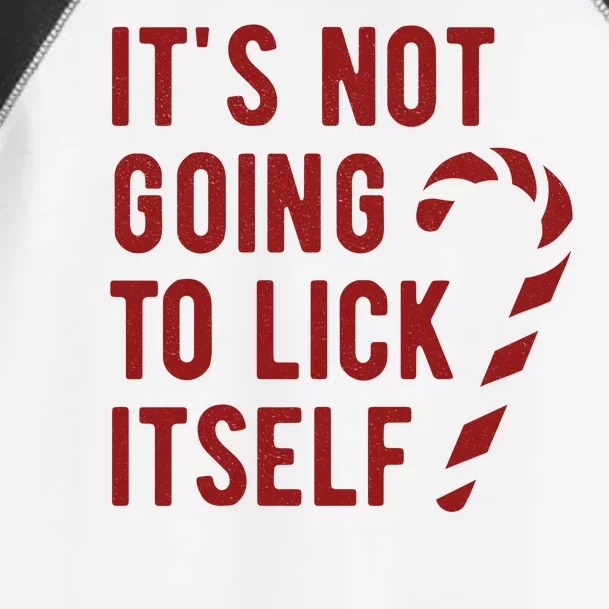 Its Not Going To Lick Itself Funny Christmas Toddler Fine Jersey T-Shirt