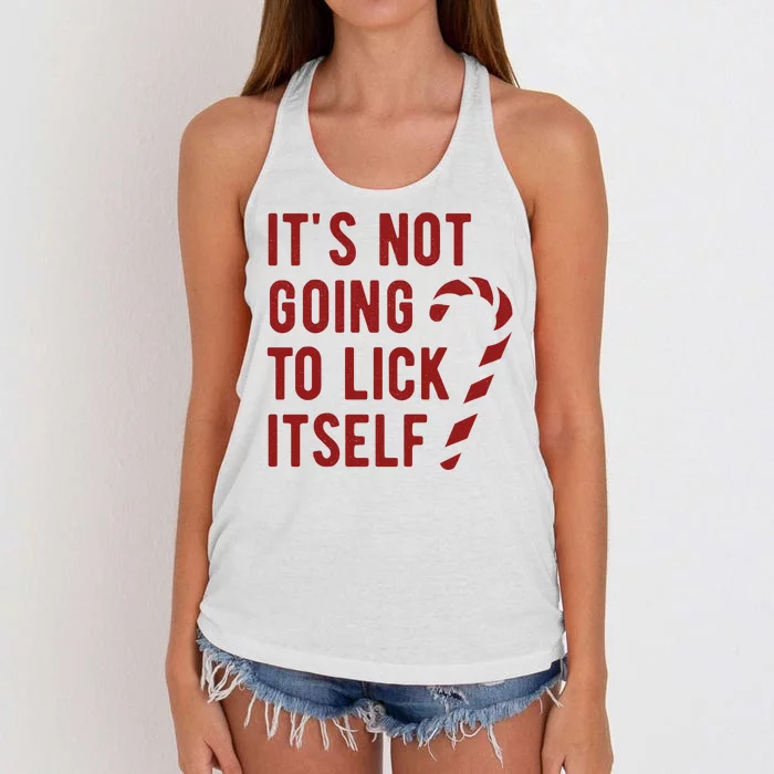 Its Not Going To Lick Itself Funny Christmas Women's Knotted Racerback Tank