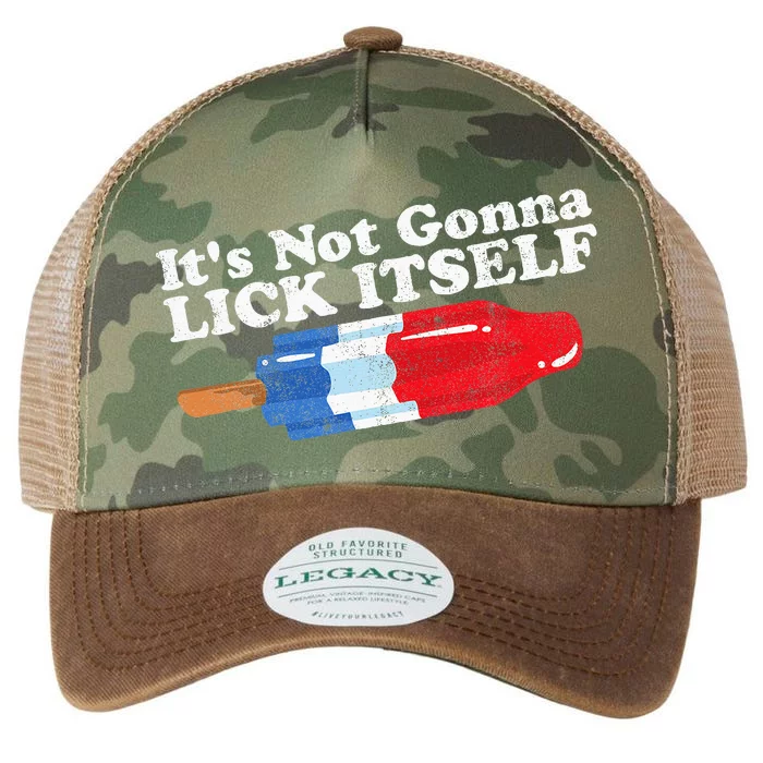 Its Not Gonna Lick Itself Funny Popsicle Legacy Tie Dye Trucker Hat