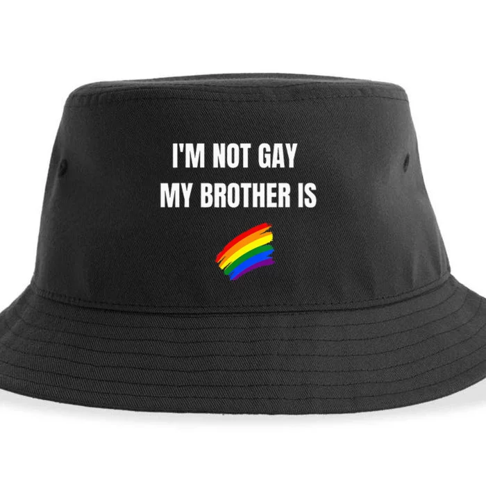 I'M Not Gay My Brother Is Funny Lgbt Pride Sustainable Bucket Hat