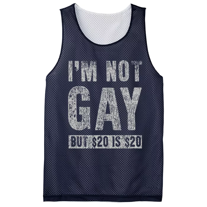 IM Not Gay But 20 Dollars Is 20 Dollars Funny Mesh Reversible Basketball Jersey Tank