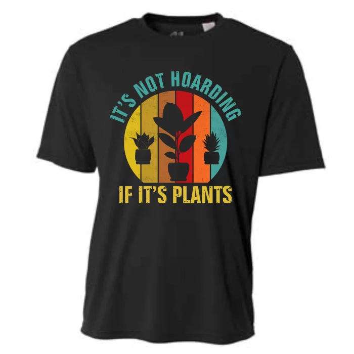 It's Not Hoarding If It's Plants Cooling Performance Crew T-Shirt