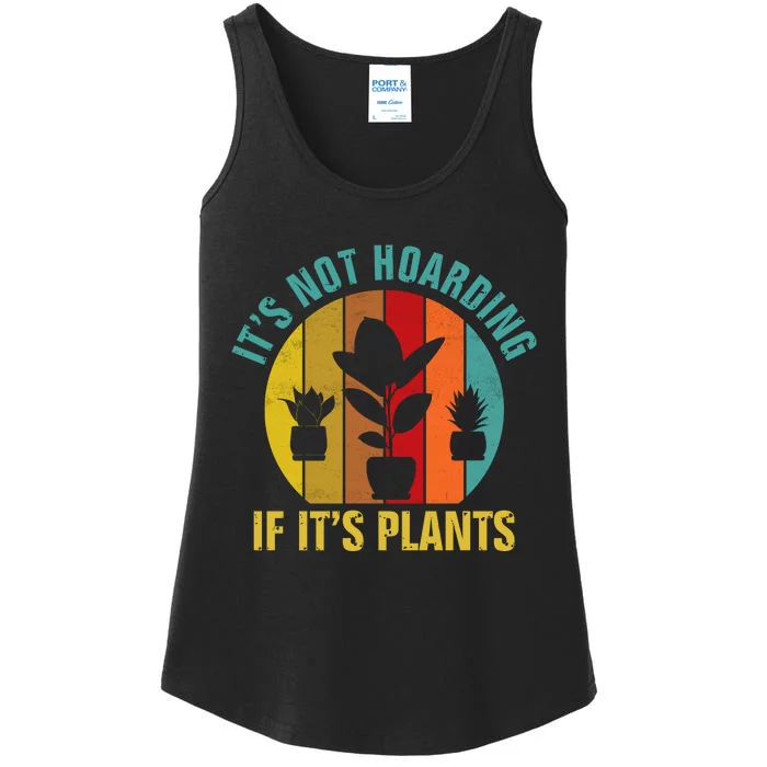 It's Not Hoarding If It's Plants Ladies Essential Tank