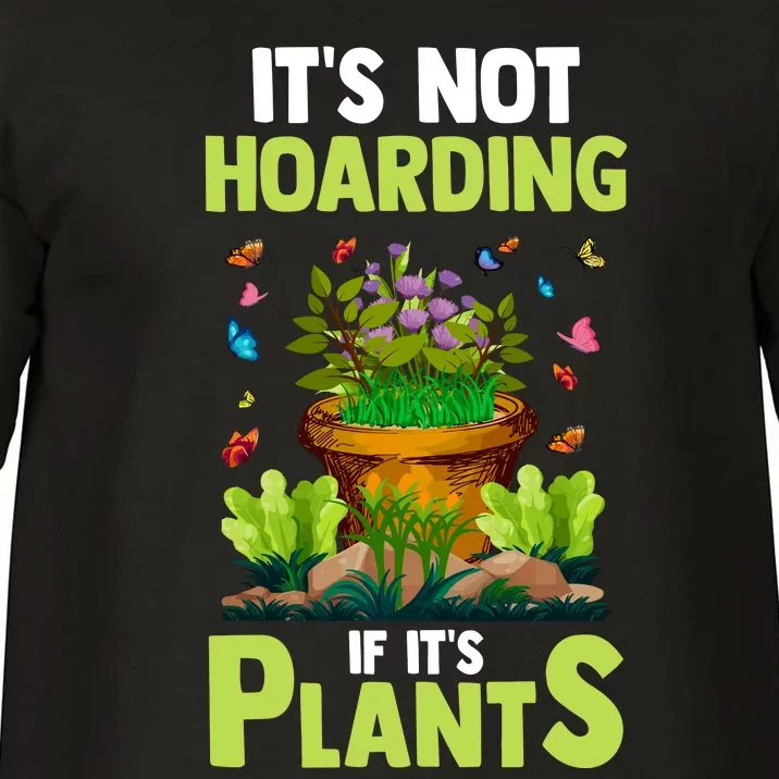 ItS Not Hoarding If Its Plants Comfort Colors T-Shirt