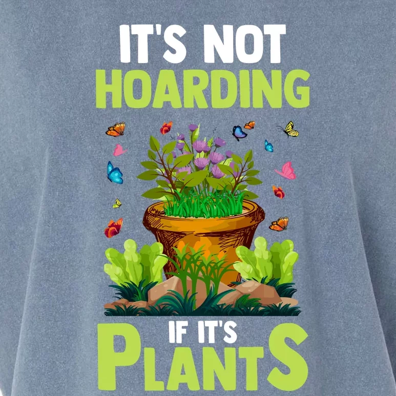 ItS Not Hoarding If Its Plants Garment-Dyed Women's Muscle Tee