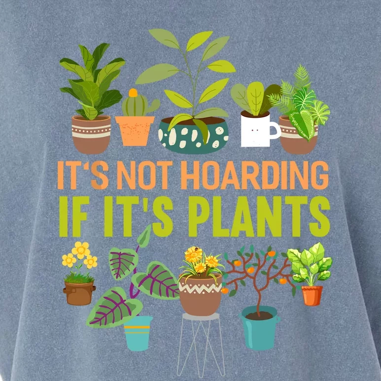 ItS Not Hoarding If Its Plants Garment-Dyed Women's Muscle Tee