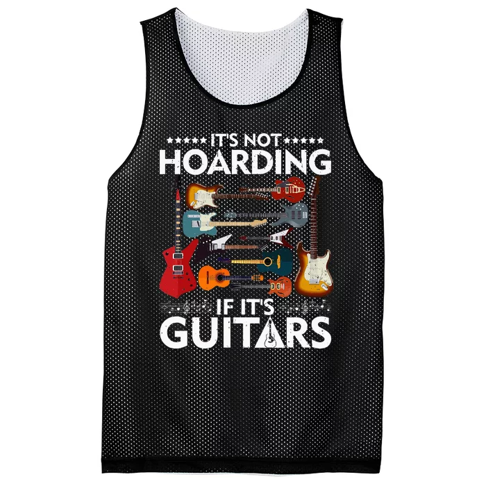 It’S Not Hoarding If It’S Guitars Musicians Mesh Reversible Basketball Jersey Tank