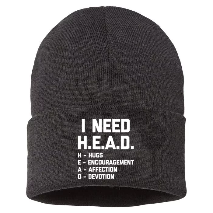 I Need Head Hugs Encouragement Affection Devotion Sustainable Knit Beanie