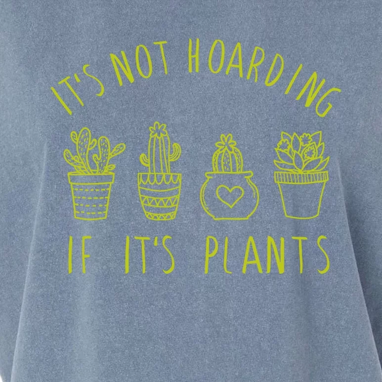 ItS Not Hoarding If Its Plants Garment-Dyed Women's Muscle Tee