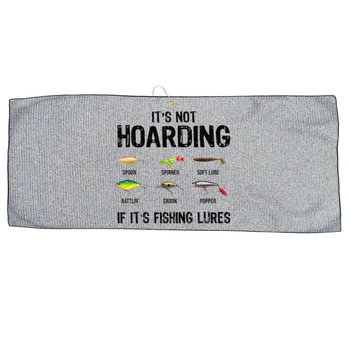 ItS Not Hoarding If ItS Fishing Lures Funny Fishing Large Microfiber Waffle Golf Towel