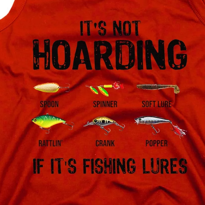 ItS Not Hoarding If ItS Fishing Lures Funny Fishing Tank Top