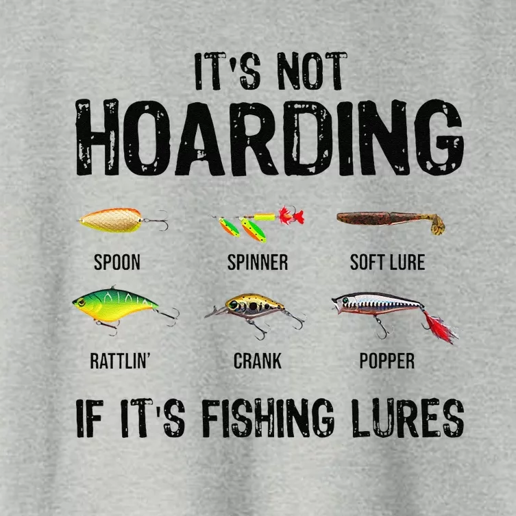 ItS Not Hoarding If ItS Fishing Lures Funny Fishing Women's Crop Top Tee