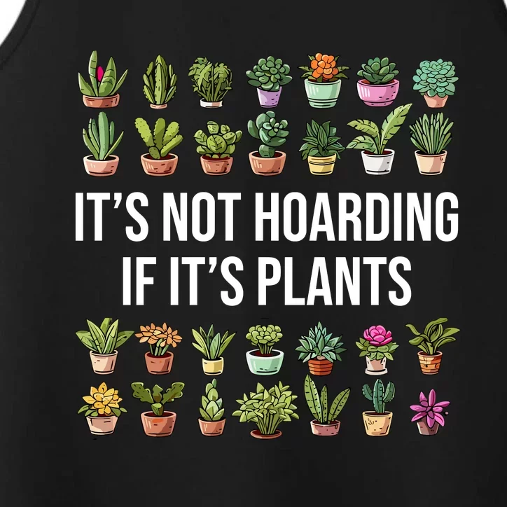 ItS Not Hoarding If Its Plants Performance Tank