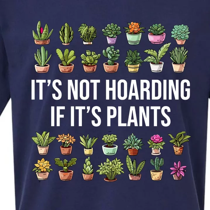 ItS Not Hoarding If Its Plants Sueded Cloud Jersey T-Shirt