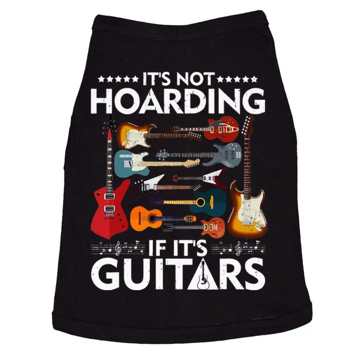 It’s Not Hoarding If It’s Guitars Musicians Doggie Tank