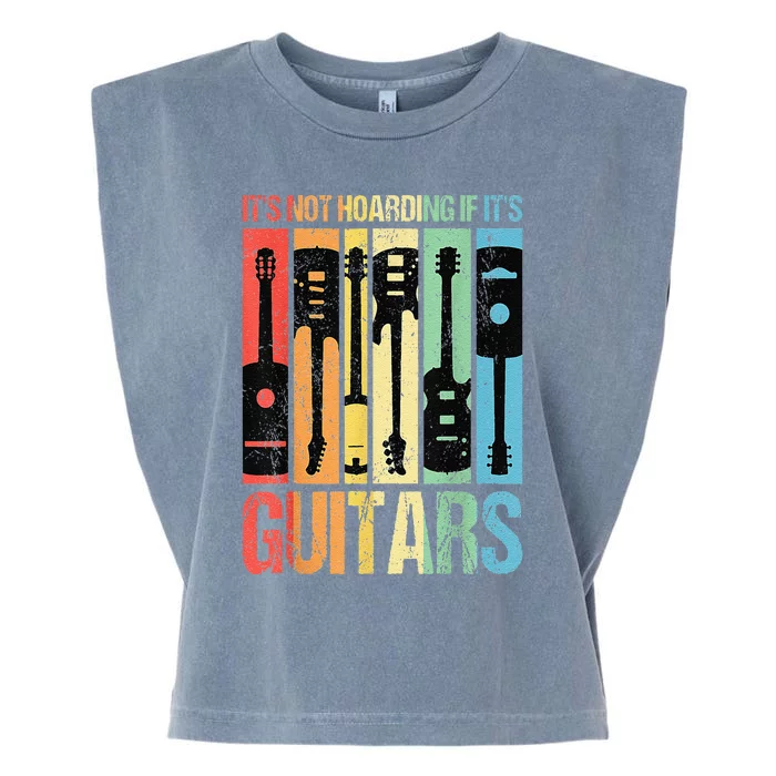 Its Not Hoarding If Its Guitars Guitar Garment-Dyed Women's Muscle Tee