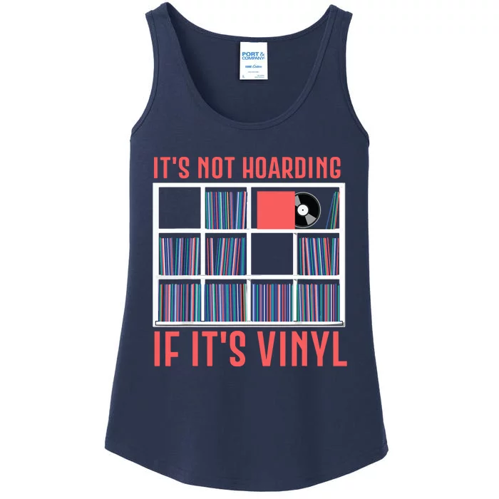 Its Not Hoarding If Its Vinyl Vinyl Records Lover Ladies Essential Tank