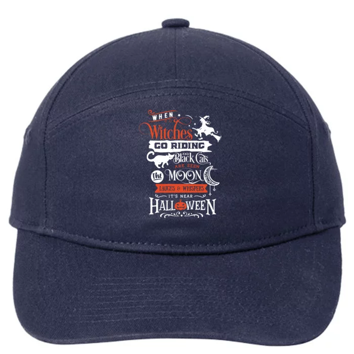 Its Near Halloween Witches Go Riding Festive 7-Panel Snapback Hat