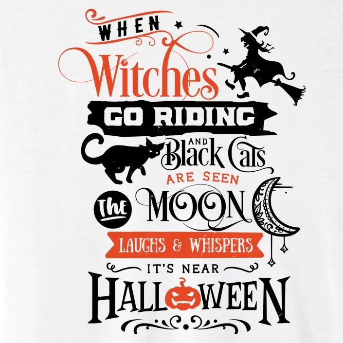 Its Near Halloween Witches Go Riding Festive ChromaSoft Performance T-Shirt