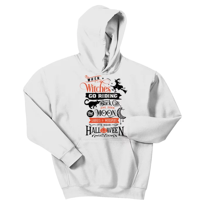 Its Near Halloween Witches Go Riding Festive Kids Hoodie