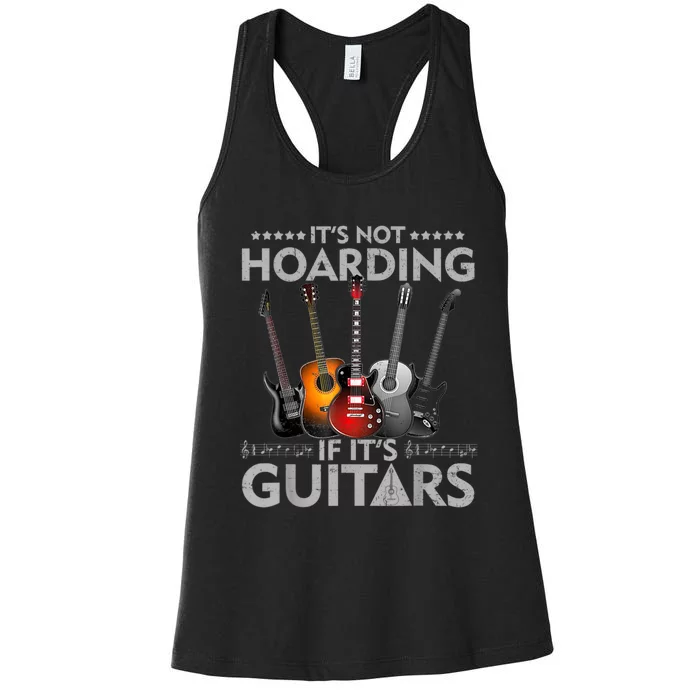 It's Not Hoarding If Its Guitars Vintage Women's Racerback Tank