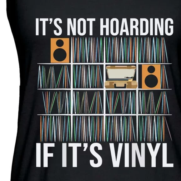 Its Not Hoarding If Its Vinyl Ladies Essential Flowy Tank