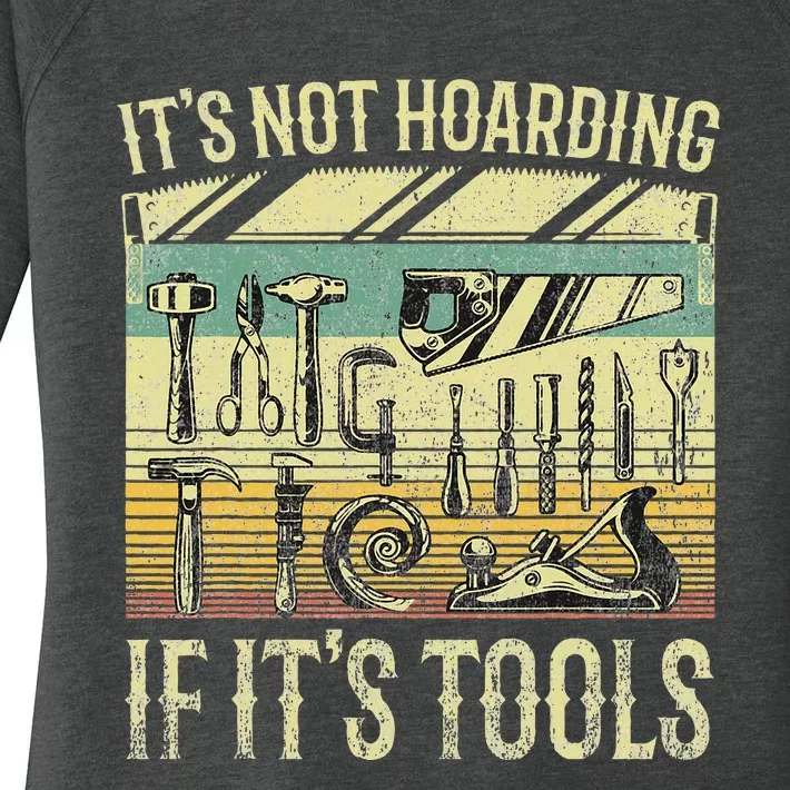 ItS Not Hoarding If ItS Tools Women's Perfect Tri Tunic Long Sleeve Shirt