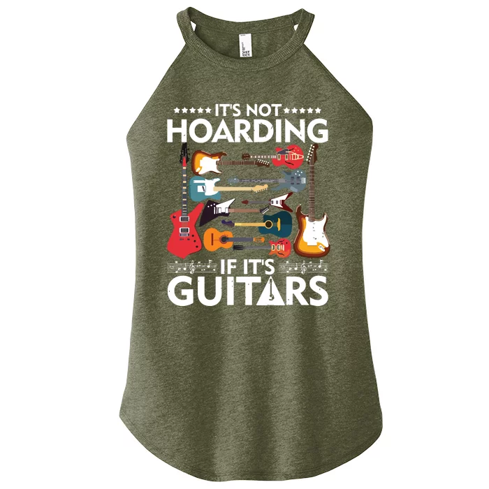 Its Not Hoarding If Its Guitars Musicians Women’s Perfect Tri Rocker Tank