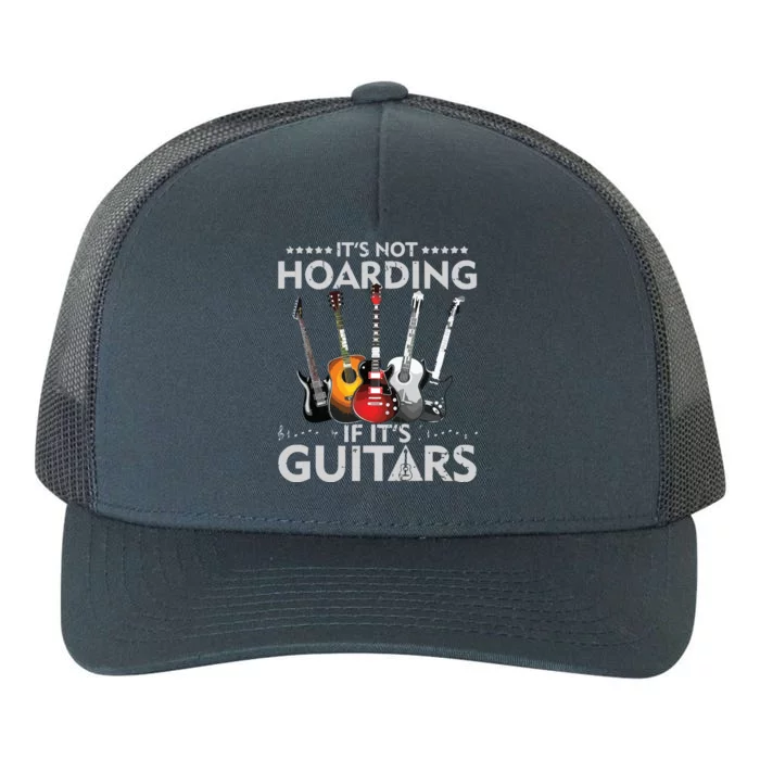 Its Not Hoarding If Its Guitars Vintage Yupoong Adult 5-Panel Trucker Hat