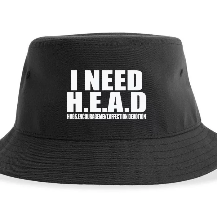 I Need Head Oddly Specific Sarcastic Sustainable Bucket Hat