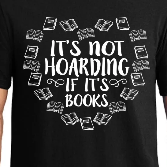 Its Not Hoarding If Its Books Funny Reading Lovers Gift Pajama Set