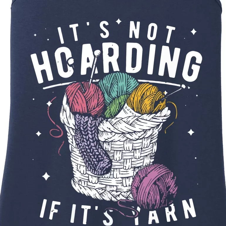 Its Not Hoarding If Its Yarn Crocheter Gift Knitters Ladies Essential Tank